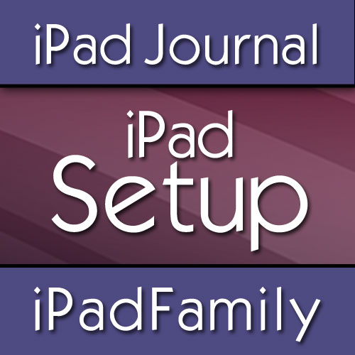 iPad Setup & First Steps Journal